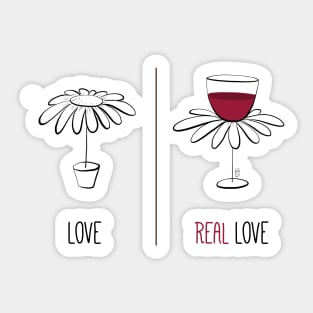 Real Love, real wine Sticker